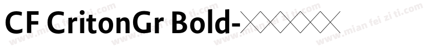 CF CritonGr Bold字体转换